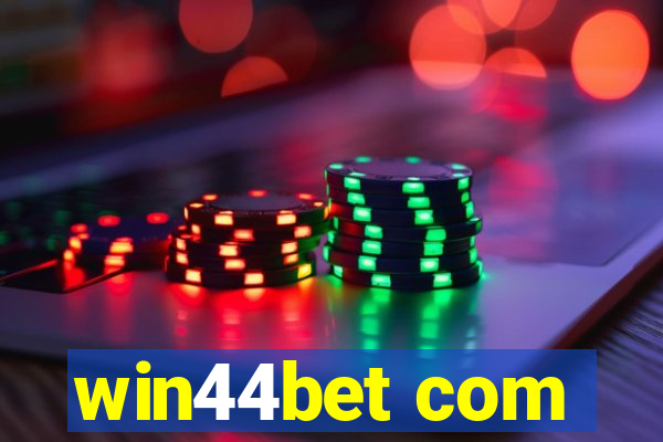 win44bet com